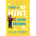 Take a Hint, Dani Brown