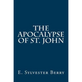 The Apocalypse of St. John