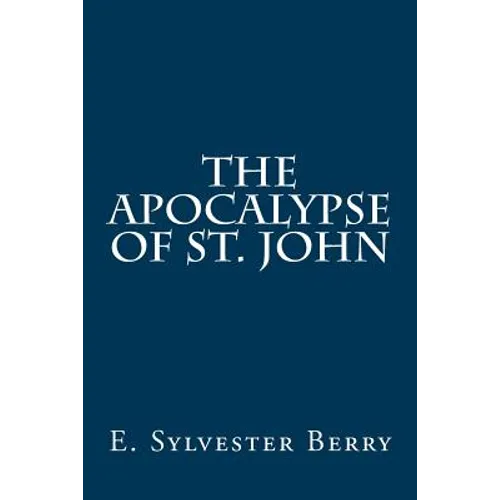 The Apocalypse of St. John