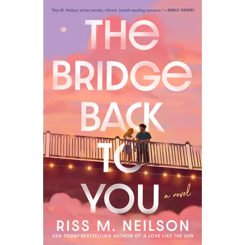 The Bridge Back to You