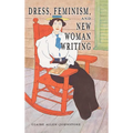 Dress, Feminism, and New Woman Writing