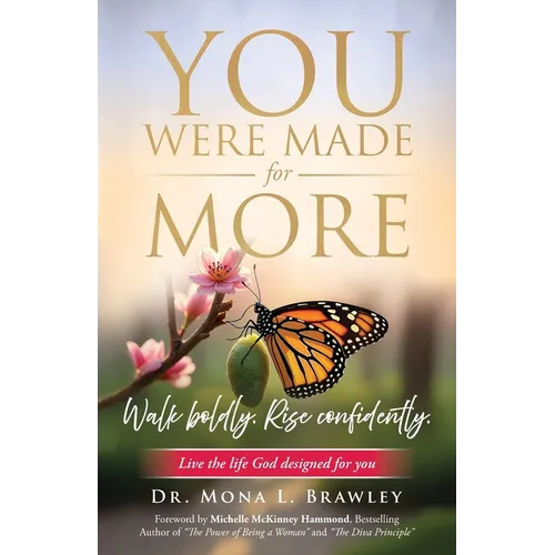 You Were Made for More: Live the life God designed for you