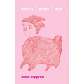 Blush / River / Fox