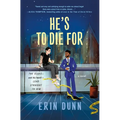 He's to Die for