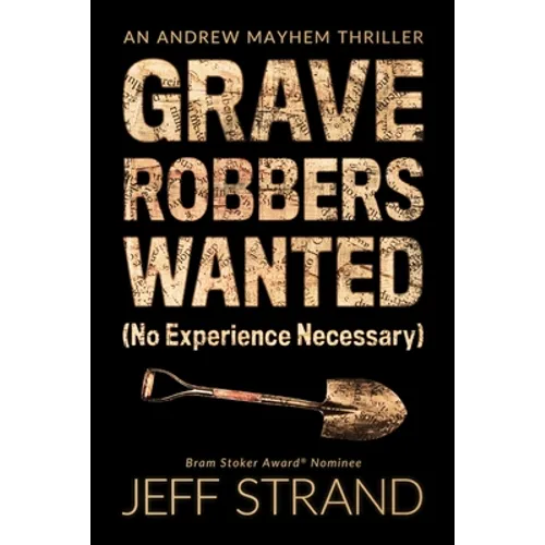 Graverobbers Wanted (No Experience Necessary)