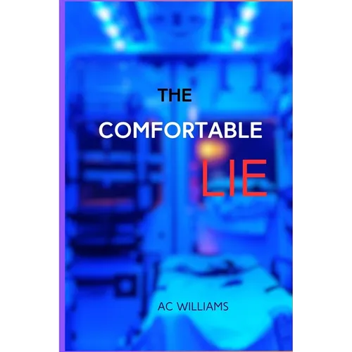 The Comfortable Lie.
