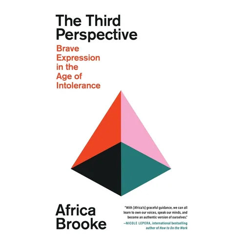 The Third Perspective: Brave Expression in the Age of Intolerance