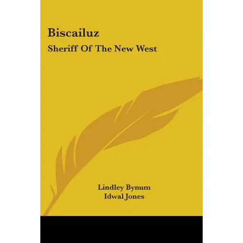 Biscailuz: Sheriff of the New West