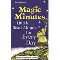 Magic Minutes: Quick Read-Alouds for Every Day