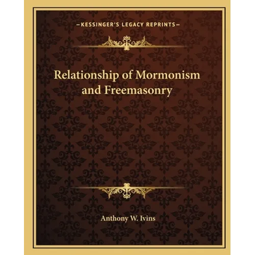 Relationship of Mormonism and Freemasonry