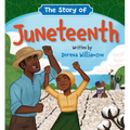 The Story of Juneteenth