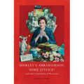 Shirley S. Abrahamson, Some Justice! and Other Somebodies of Wisconsin