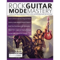 Rock Guitar Mode Mastery: A Guide to Learning and Applying the Modes to Rock and Shred Metal Guitar with Chris Zoupa