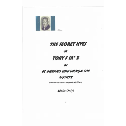 The Secret Lives of Tony F in'Z
