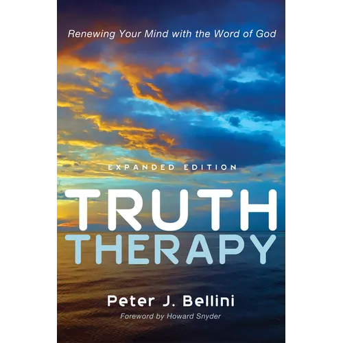 Truth Therapy: Renewing Your Mind with the Word of God