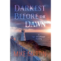 Darkest Before the Dawn