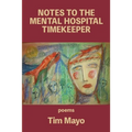 Notes to the Mental Hospital Timekeeper