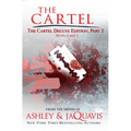 The Cartel Deluxe Edition, Part 2: Books 4 and 5