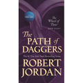 The Path of Daggers: Book Eight of 'The Wheel of Time'