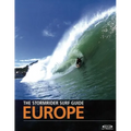 The Stormrider Surf Guide: Europe
