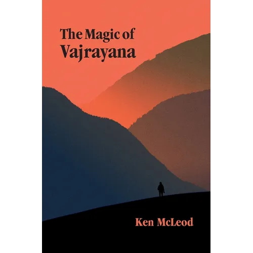 The Magic of Vajrayana