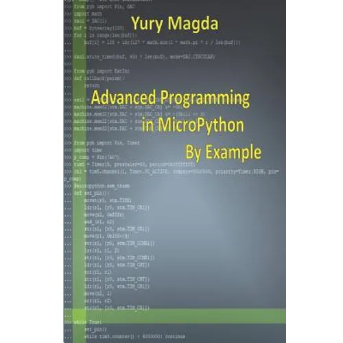 Advanced Programming in Micropython by Example