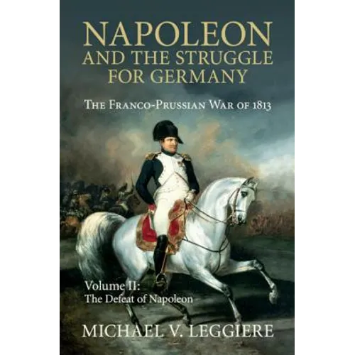 Napoleon and the Struggle for Germany