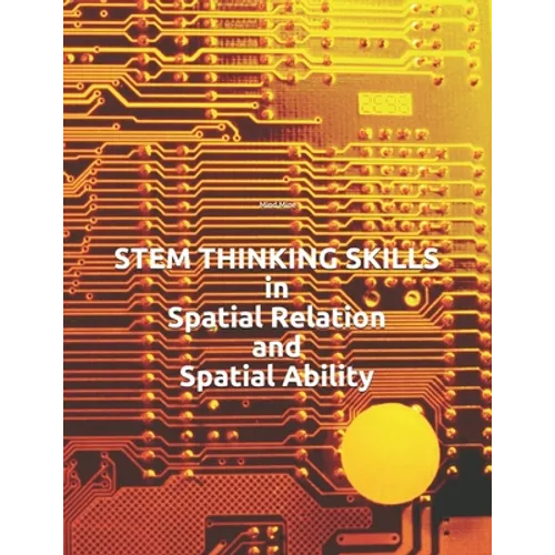 STEM THINKING SKILLS in Spatial Relation and Spatial Ability