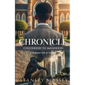 Chronicle: Childhood to Manhood