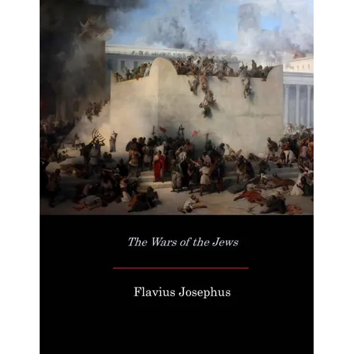 The Wars of the Jews