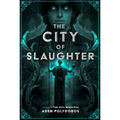 The City of Slaughter