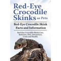 Red Eye Crocodile Skinks as pets. Red Eye Crocodile Skink Facts and Information. Red-Eye Crocodile Skink Care, Behavior, Diet, Interaction, Costs and