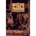 Blues Fell This Morning: Meaning in the Blues