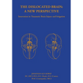 The Dislocated Brain: A New Perspective