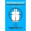 Marksmanship Fundamentals