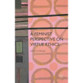 A Feminist Perspective on Virtue Ethics