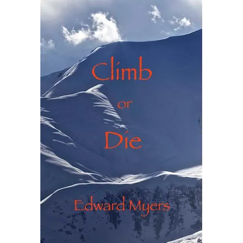 Climb or Die
