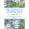 The Mindfulness Coloring Book, Volume Two: Anti-Stress Art Therapy