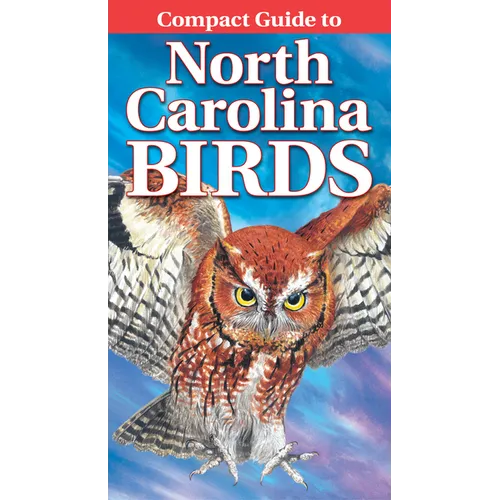 Compact Guide to North Carolina Birds
