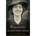 Rosemary: The Hidden Kennedy Daughter