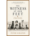 The Witness at Our Feet: A book about dogs as moral witnesses