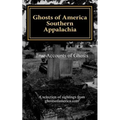 Ghosts of America - Southern Appalachia