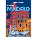 Lonely Planet Pocket Madrid: 2025 - 2026 Travel Guide Discover Twice the City in Half the Time Top Sights Maps & Walking Tours Covers Plaza Mayor, Roy