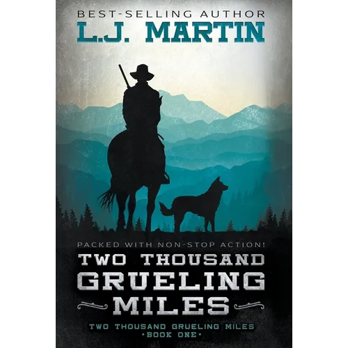 Two Thousand Grueling Miles