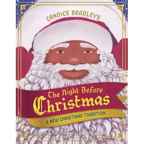 The Night Before Christmas: A New Christmas Tradition