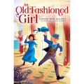 An Old-Fashioned Girl