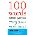 100 Words Almost Everyone Confuses and Misuses
