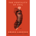 The Fertility of Evil