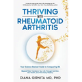 Thriving with Rheumatoid Arthritis