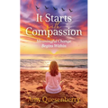 It Starts with Compassion